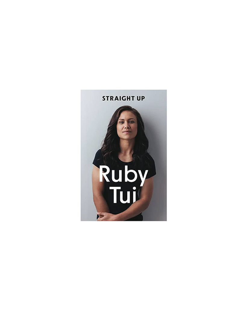 STRAIGHT UP | This is Ruby Tui. An open, raw and honest account of her journey from a troubled and unstable childhood, searching for a better option in life, to Olympic champion and...